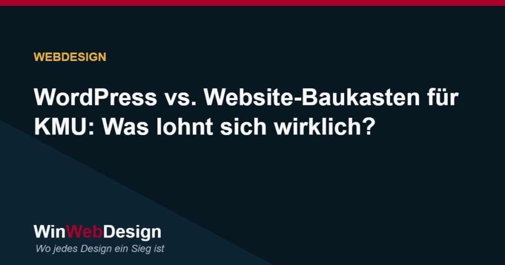 WordPress vs. Website-Baukasten für KMU: Was lohnt sich wirklich?
